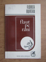 Anticariat: Florea Burtan - Flaut pe rani