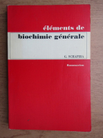Georges Schapira - Elements de biochimie generale