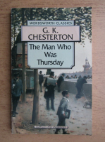 Gilbert K. Chesterton - The man who was thursday a nightmare