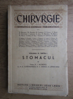 I. Iacobovici - Chirurgie semiotica, clinica, terapeutica, volumul 4, partea 1. Stomacul (1940)