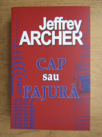 Jeffrey Archer - Cap sau pajura