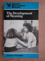 Joan Tough - The development of meaning