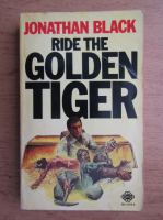 Jonathan Black - Ride the golden tiger