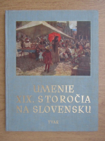 Karol Vaculik - Umenie XIX. Storocia na slovensku