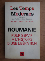 Les temps modernes. Roumanie pour servir a l'histoire d'une liberation. Nr. 522, 1990