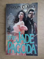 Marion Clarke - The Jade Pagoda