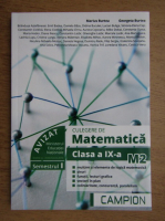 Marius Burtea, Georgeta Burtea - Culegere de matematica, clasa a IX-a, M2, semestrul I (2018)