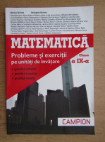 Marius Burtea, Georgeta Burtea - Matematica. Probleme si exercitii pe unitati de invatare. Clasa a IX-a (2013)