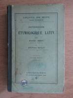 Michel Breal - Lecons de mots. Dictionnaire etymologique latin (1906)