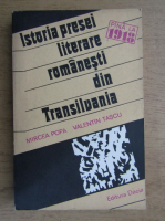 Mircea Popa - Istoria presei literare romanesti din Transilvania