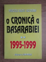 Mircea Radu Iacoban - O cronica a Basarabiei (volumul 2)