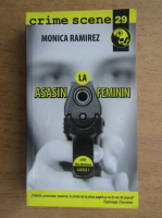Monica Ramirez - Asasin la feminin