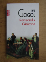 N. V. Gogol - Revizorul. Casatoria (Top 10+)