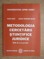 Olga Dutu - Metodologia cercetarii stiintifice juridice. Note de curs practic