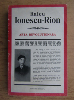 Raicu Ionescu Rion - Arta revolutionara