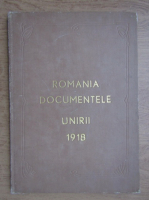 Romania, documentele Unirii 1918, album