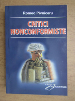 Romeo Pivniceru - Critici nonconformiste