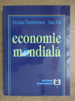 Anticariat: Sterian Dumitrescu - Economie mondiala