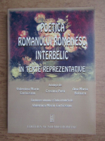 Valentina Marin Curticeanu - Poetica romanului romanesc interbelic in texte reprezentative