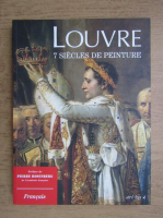 Valerie Mettais - Louvre, 7 siecles de peinture