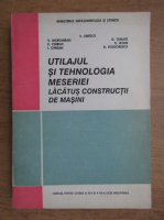 Valeriu V. Jinescu - Utilajul si tehnologia meseriei lacatus constructii de masini