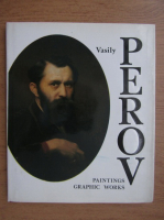 Anticariat: Vasily Perov. Paintings graphic works