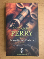 Anne Perry - Le couloir des tenebres