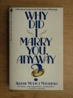 Arlene Modica Matthews - Why did I marry you anyway