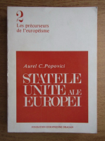 Aurel C. Popovici - Statele unite ale Europei