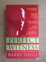 Barry Siegel - The perfect witness