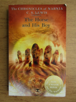 C. S. Lewis - The horse and his boy