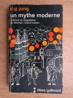 Anticariat: Carl Gustav Jung - Un mythe moderne