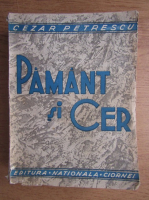 Cezar Petrescu - Pamant si cer (1940)