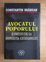 Anticariat: Constantin Branzan - Avocatul poporului