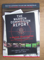 Dan Mishkin - The Warren Commission report. A graphic investigation into the Kennedy assassination