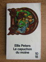 Ellis Peters - Le capuchon du moine