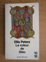 Ellis Peters - Le voleur de dieu