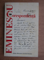 Eminescu in corespondenta (volumul 4)
