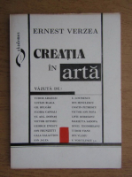 Ernest Verzea - Creatia in arta