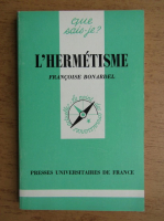 Francoise Bonardel - L'hermetisme
