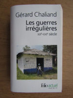 Gerard Chaliand - Les guerres irregulieres