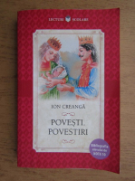 Anticariat: Ion Creanga - Povesti, povestiri