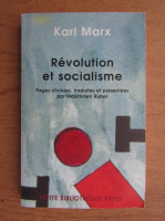 Karl Marx - Revolution et socialisme
