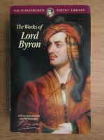 Anticariat: Lord Byron - The works of Lord Byron