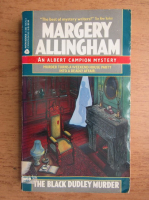 Margery Allingham - The black Dudley murder