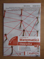 Marius Burtea - Culegere matematica M2, clasa a X-a, 2018