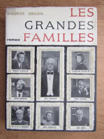 Maurice Druon - Les grandes familles