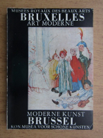 Musees Royaux des beaux-arts de Belgique a Bruxelles. Art Moderne