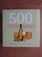 Natasha Hughes - 500 white wines