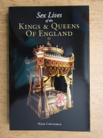 Nigel Cawthorne - Sex lives of the kings and queens of England